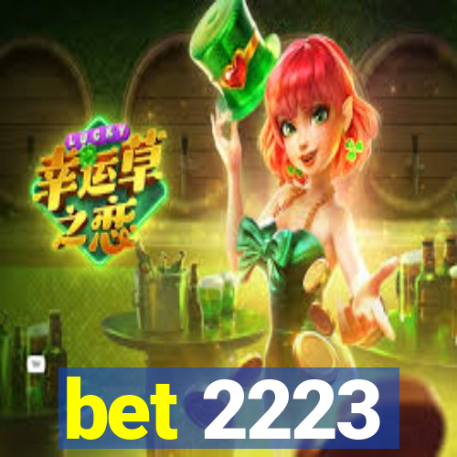 bet 2223